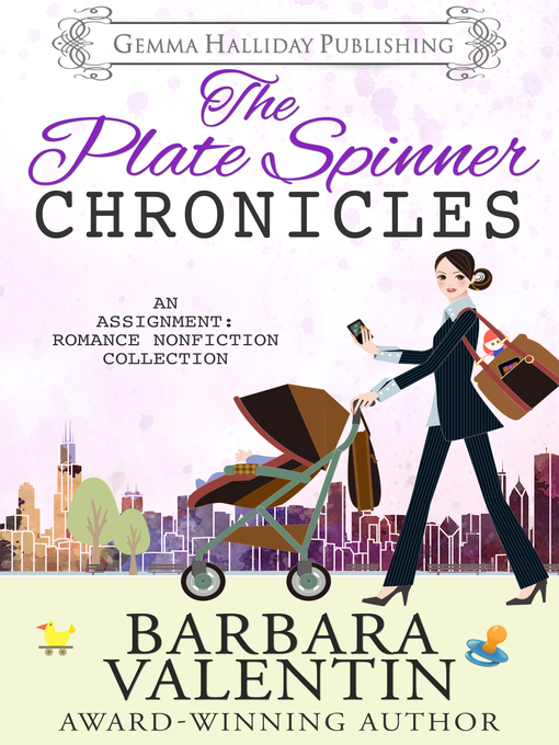 Title details for The Plate Spinner Chronicles by Barbara Valentin - Available